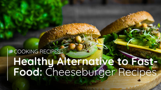 Healthy Alternative to Fast-Food: Cheeseburger Recipes