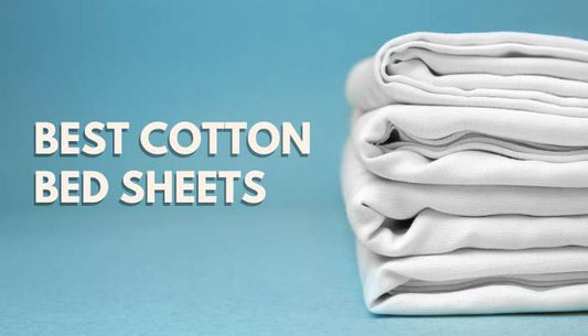 Best Cotton Bed Sheets Review