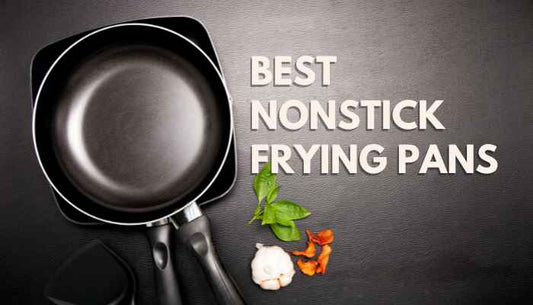 Review: Best Nonstick Frying Pans 